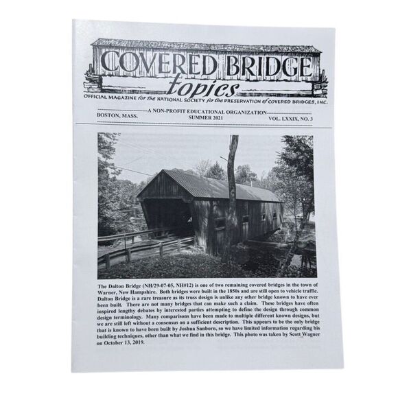 Covered Bridge Topics Magazine BOSTON, MASS. Summer 2021 VOL LXXIX, NO 3 - Picture 1 of 2